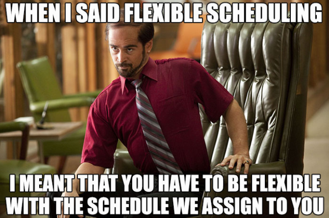 Flexible job - bad boss meme