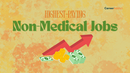 Highest-Paying Non-Medical Jobs + Salary Info
